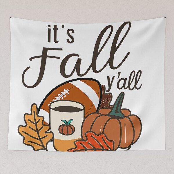 Item preview, It's Fall Y'all designed and sold by robotshane.
