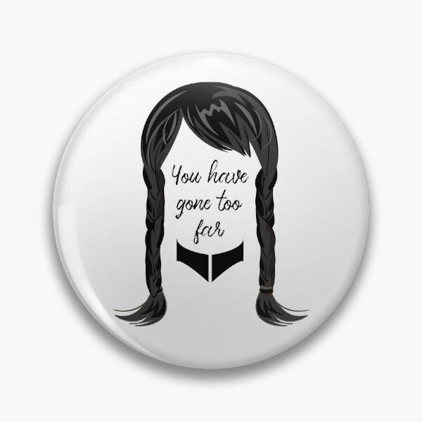Item preview, You have gone too far designed and sold by CatCoconut-Art.