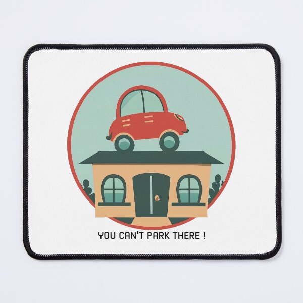 Item preview, You can't par there! Parking designed and sold by IvanNewdesign.