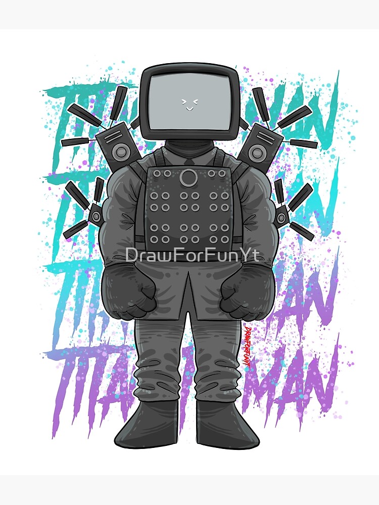 SKIBIDI TOILET TITAN TV MAN | Art Print