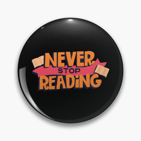 Item preview, Never stop reading designed and sold by Mateusz Majcherek.