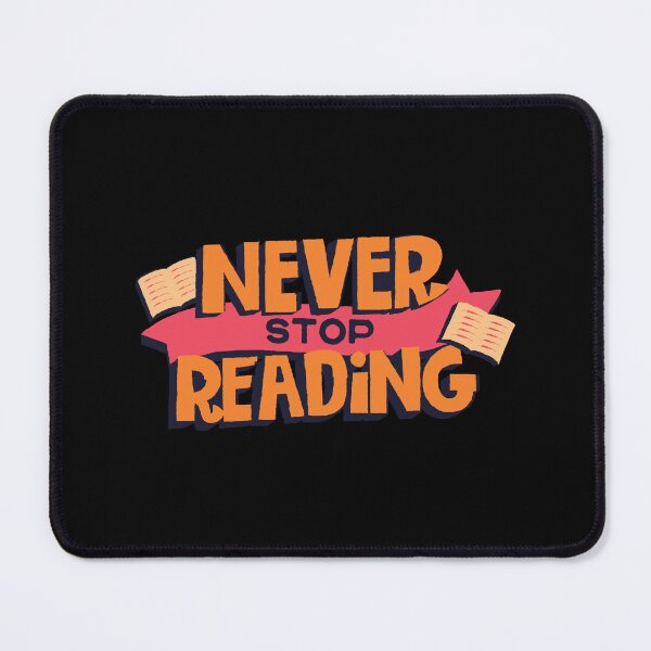 Item preview, Never stop reading designed and sold by Mateusz Majcherek.