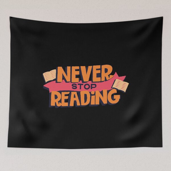 Item preview, Never stop reading designed and sold by Mateusz Majcherek.