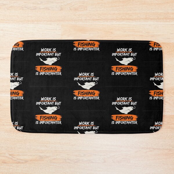 Item preview, Work is important but Fishing is importanter designed and sold by Designovas.