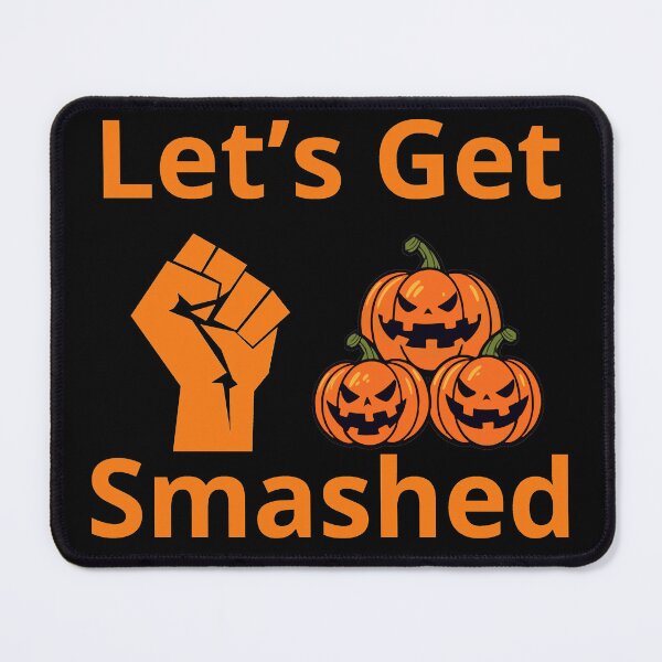 Item preview, Let's Get Smashed Pumpkin designed and sold by Mirmura.