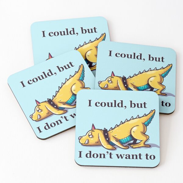 Item preview, I Could but I don't want to designed and sold by YazminCityArts.