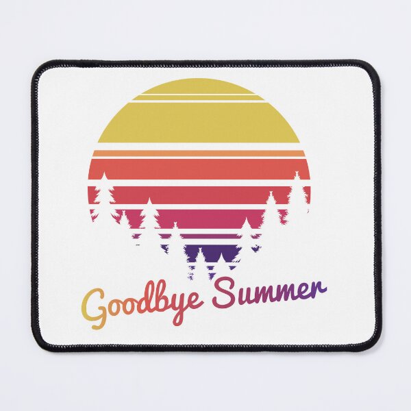 Item preview, good by summer designed and sold by sbrstore.
