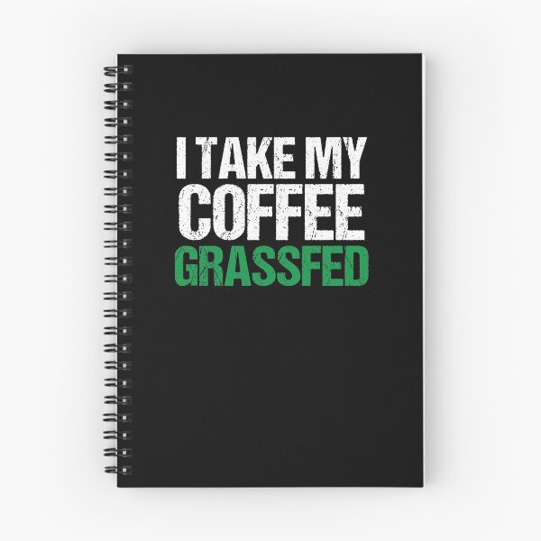 Item preview, I Take My Coffee Grassfed designed and sold by theredteacup.