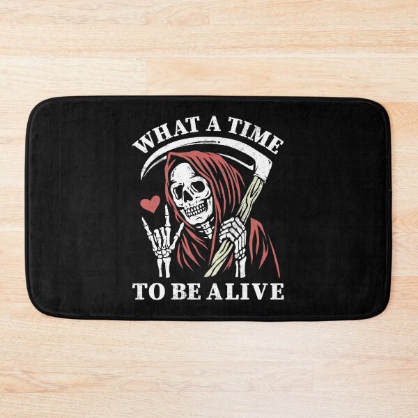 Item preview, What A Time To Be Alive designed and sold by Tonsala.
