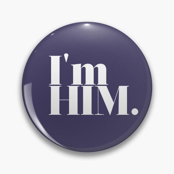 Item preview, I'm Him. designed and sold by JerseyVibe.