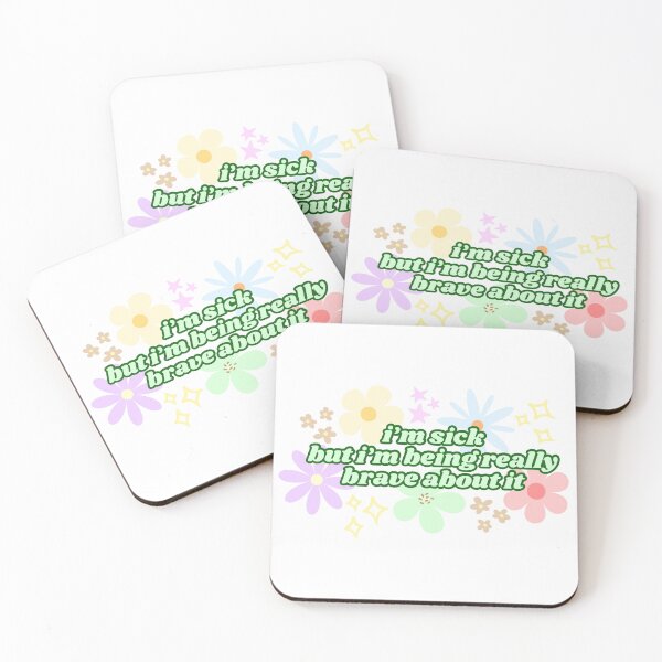 Item preview, I'm Sick But I'm Being Really Brave About It (Green) designed and sold by Mollysb428.