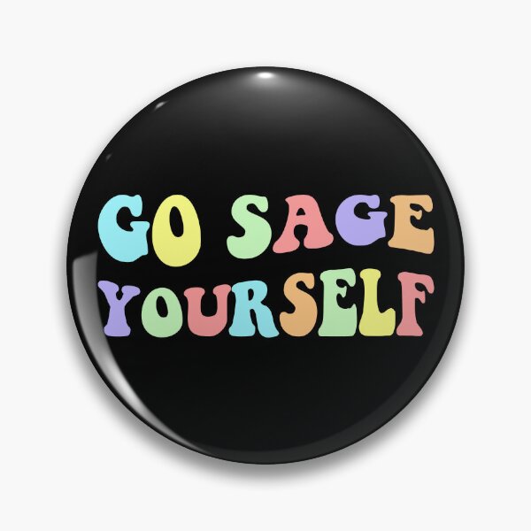Item preview, Go Sage Yourself IV designed and sold by Lemon Pepper.