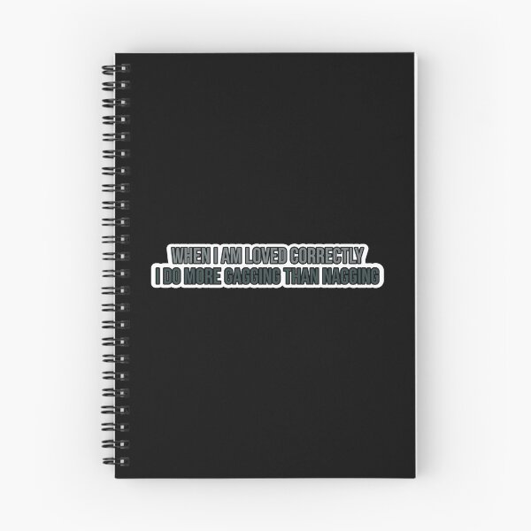 Item preview, When i am loved correctly i do more gagging than nagging  designed and sold by Laura-stbr.