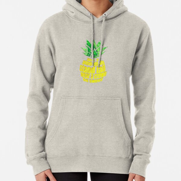 Be A Pineapple Pullover Hoodie