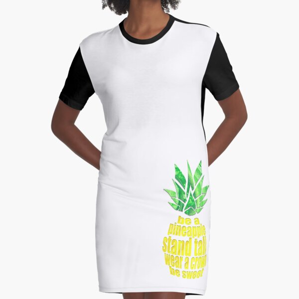 Be A Pineapple Graphic T-Shirt Dress