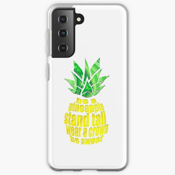 Be A Pineapple Samsung Galaxy Soft Case