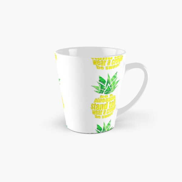 Be A Pineapple Tall Mug