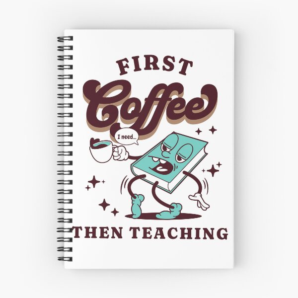 Item preview, First Coffee Then Teaching designed and sold by petplushuman.