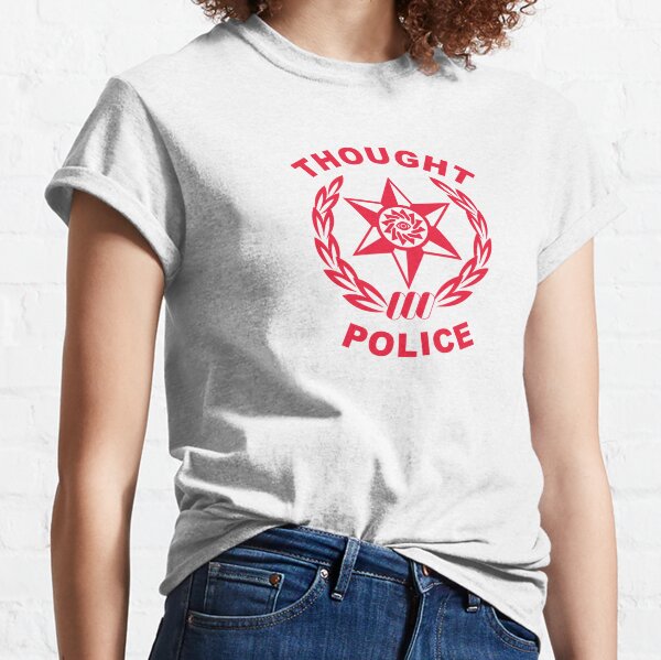 Political Propaganda T-shirts, Thought Police Tees