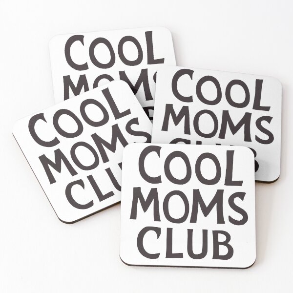 Item preview, cool moms club designed and sold by Bernd Friese.