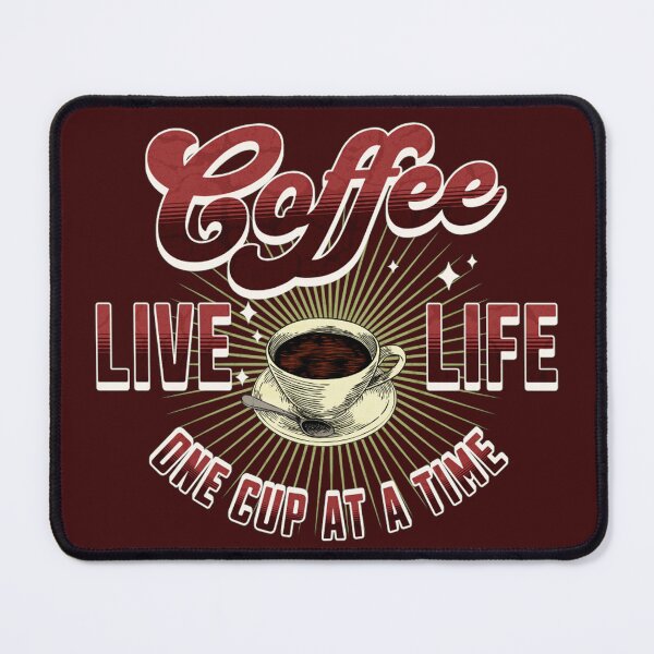 Item preview, Coffee, Live life one cup at a time (life, love,quotes) designed and sold by Gilby-Designs.