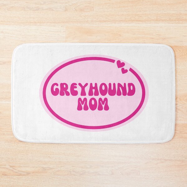 Item preview, Greyhound Mom designed and sold by OscarAndOphelia.