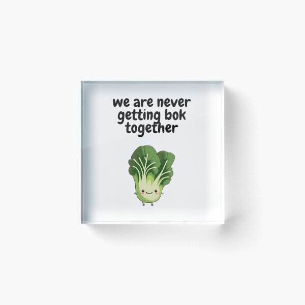 Item preview, We Are Never Getting Bok Together designed and sold by ChaiTees.