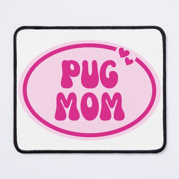 Item preview, Pug Mom designed and sold by OscarAndOphelia.