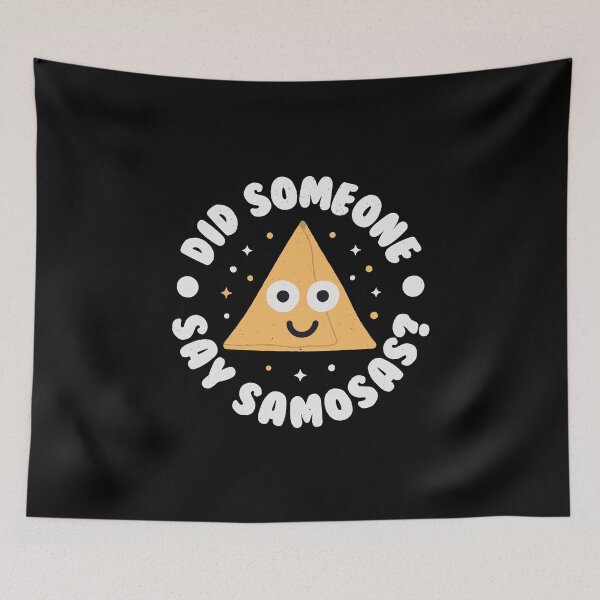Item preview, Did Someone Say Samosas? - South Asian Indian Samosa designed and sold by TomThornton.