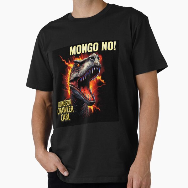 Item preview, Dungeon Crawler Carl - Mongo!  No! designed and sold by AbsurdiaLabs.