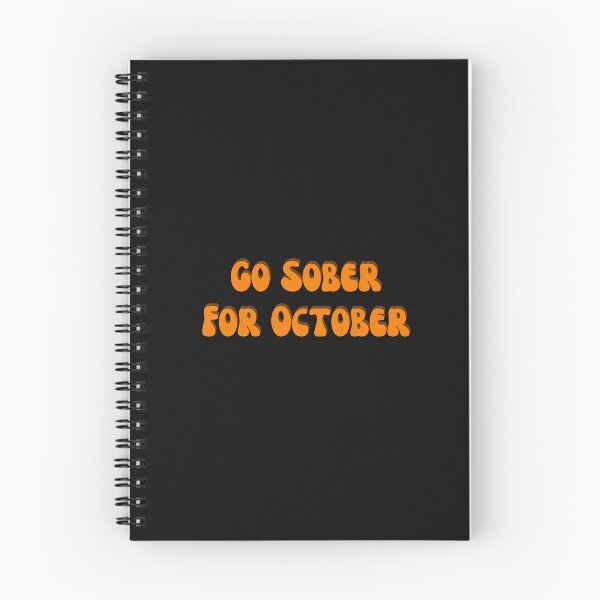 Item preview, Go Sober for October - Sober October - Alcohol free  designed and sold by Nass Store ⭐⭐⭐⭐⭐.