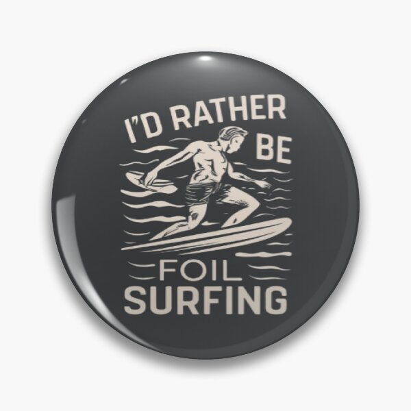 Item preview, I'd rather be foil surfing designed and sold by UrbanGraphixs.