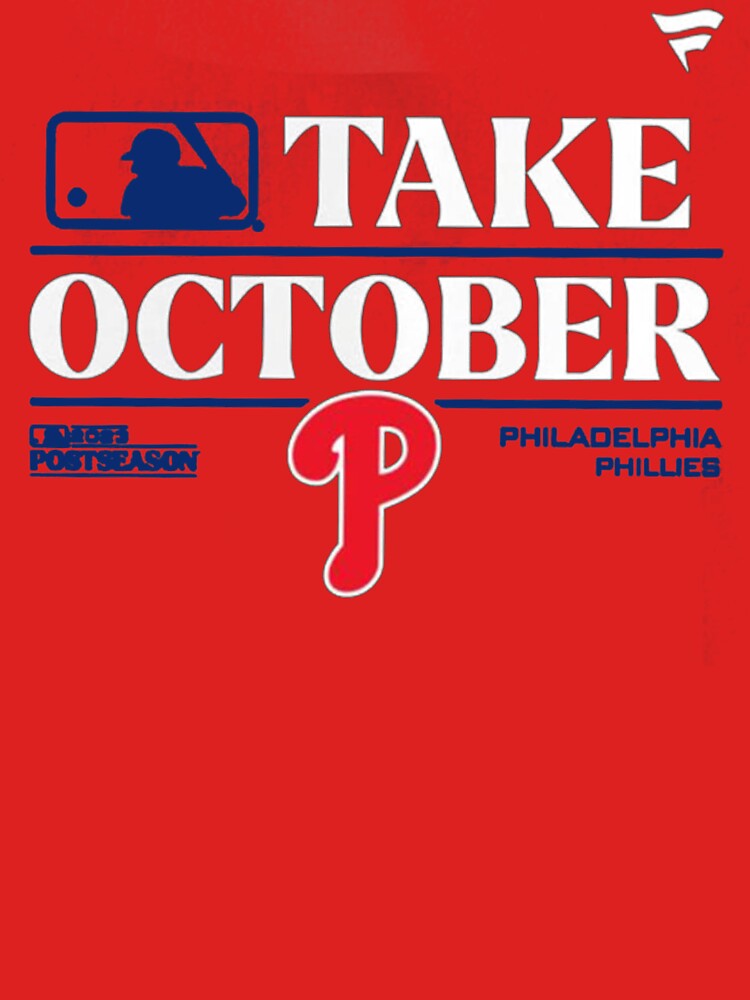 Phillies Take October Shirt - Icestork