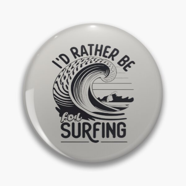 Item preview, I'd rather be foil surfing designed and sold by UrbanGraphixs.