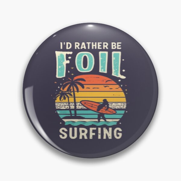 Item preview, I'd rather be foil surfing designed and sold by UrbanGraphixs.