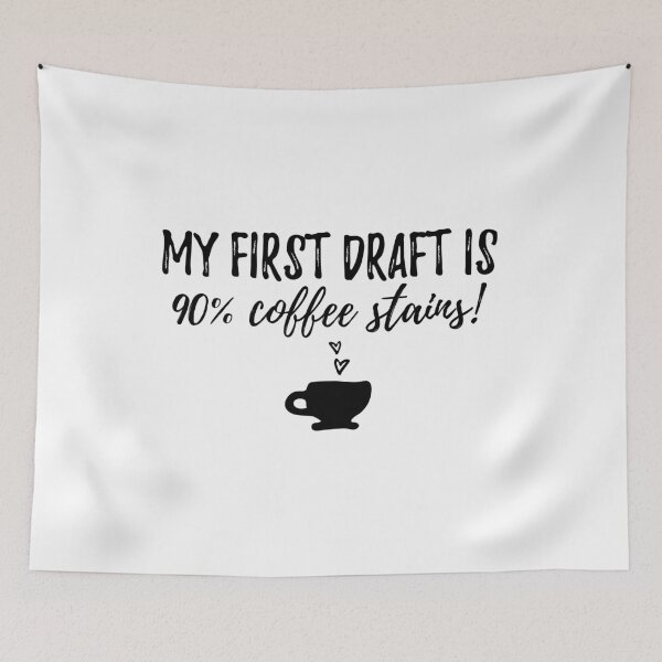 Item preview, My first draft is 90% coffee stains struggling writer designed and sold by shmodev.