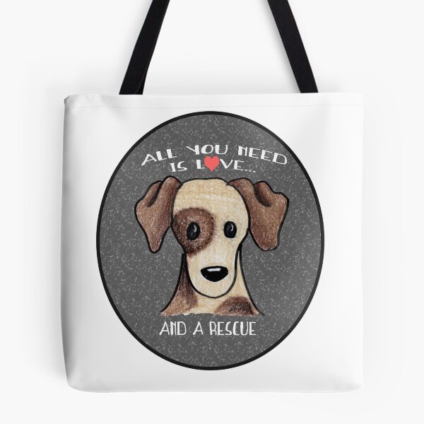Item preview, All You Need Is Love... And A Rescue designed and sold by bellamells.