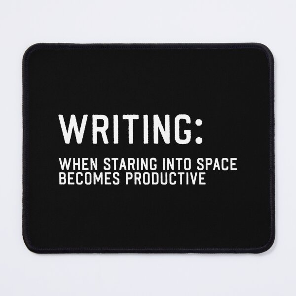 Item preview, Writing: when staring into space becomes productive designed and sold by shmodev.