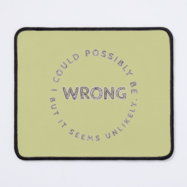 Item preview, Wrong? Seems Unlikely. designed and sold by ClanRaeDesign.