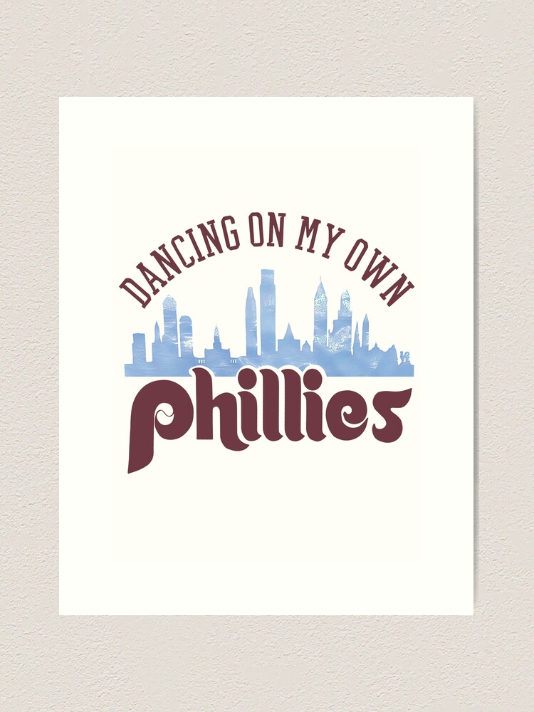 Dancing On My Own Phillies Philadelphia Baseball Lover | Sticker