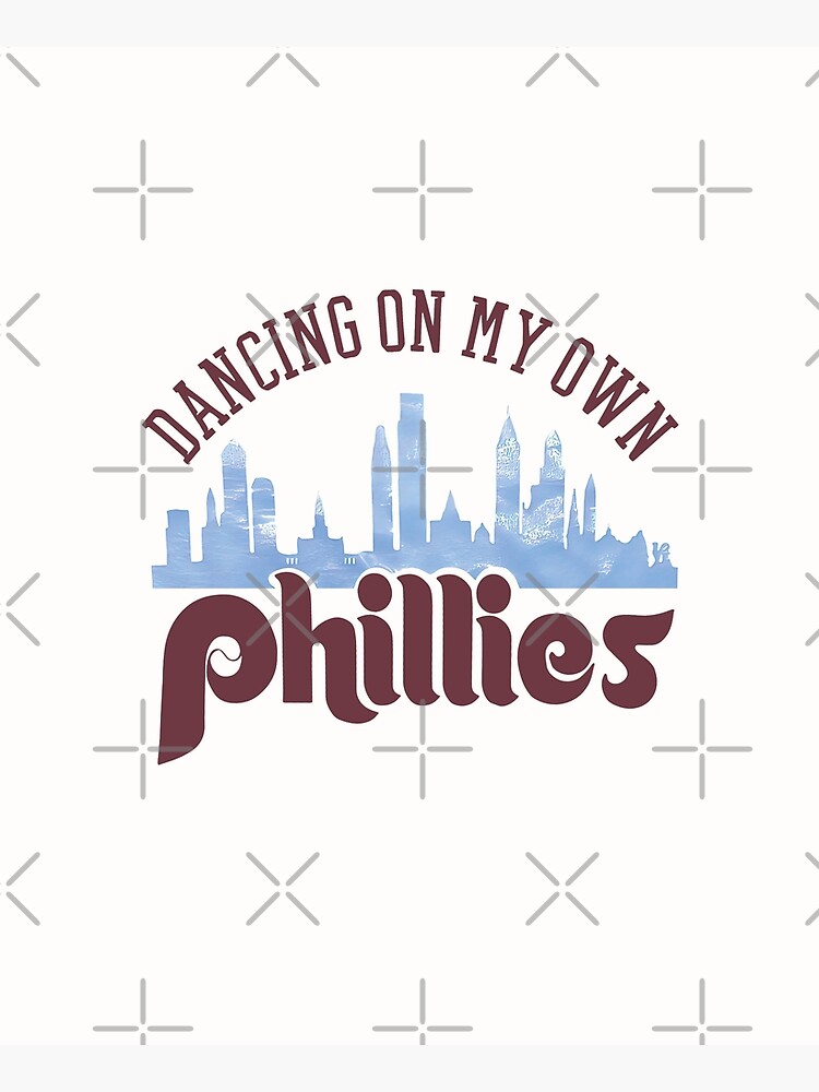 Phillies Svg Dancing on My Own 