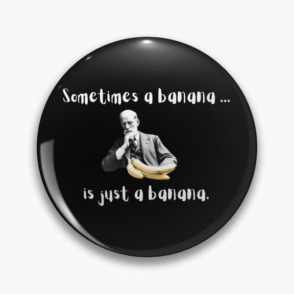Item preview, Sometimes a Banana is Just a Banana designed and sold by theprof2021.