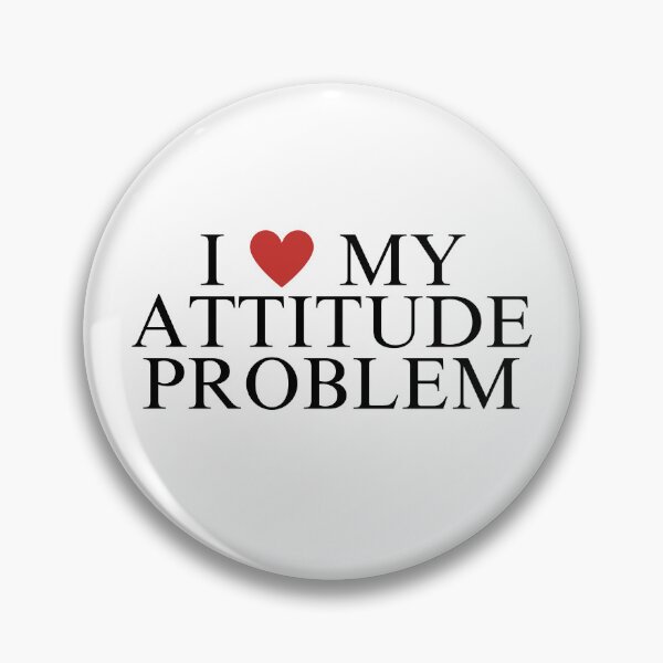 Item preview, I Love My Attitude Problem designed and sold by mkudu.