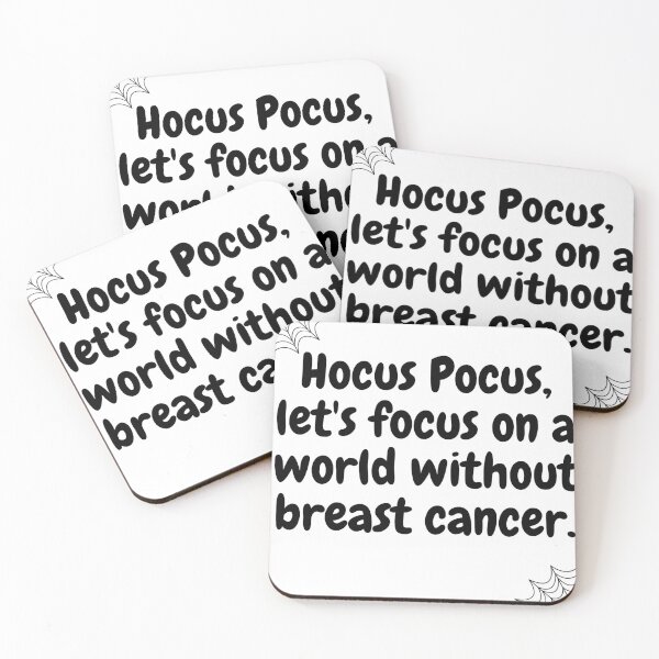 Item preview,  Halloween qoutes | Hocus Pocus, let's focus on a world without breast cancer. designed and sold by ArtsyElegance4U ⭐⭐⭐⭐⭐.