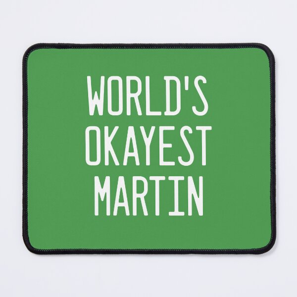 Item preview, World's Okayest Martin designed and sold by TimespunThreads.