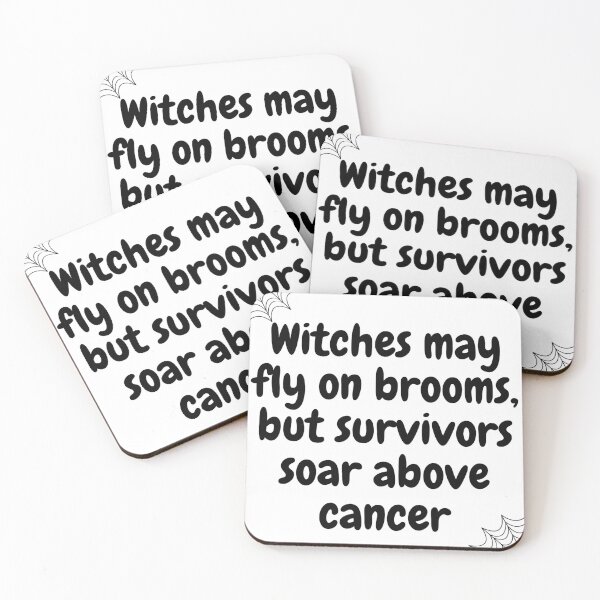 Item preview, Halloween qoutes | Witches may fly on brooms, but survivors soar above cancer designed and sold by ArtsyElegance4U ⭐⭐⭐⭐⭐.
