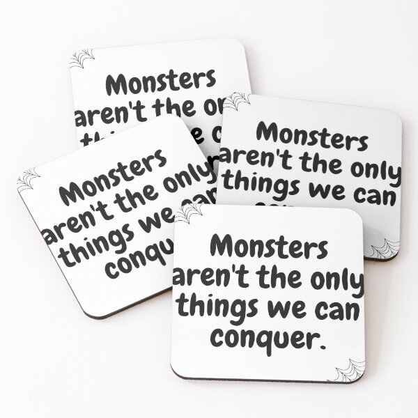 Item preview, Halloween qoutes | Monsters aren't the only things we can conquer. designed and sold by ArtsyElegance4U ⭐⭐⭐⭐⭐.