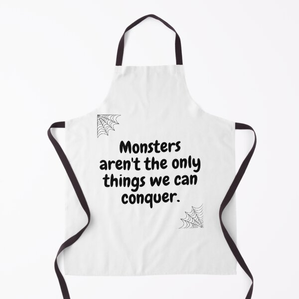Item preview, Halloween qoutes | Monsters aren't the only things we can conquer. designed and sold by ArtsyElegance4U ⭐⭐⭐⭐⭐.