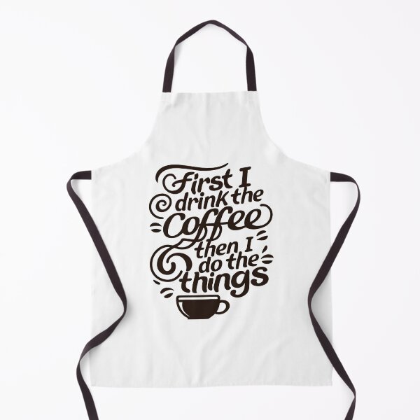 Item preview, First I Drink the Coffee then I do the Things - Typography - Coffee designed and sold by Fenay Designs.