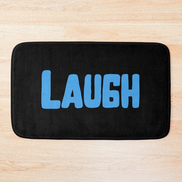 Item preview, Laugh. Nothing else is needed. designed and sold by CleanDecor.